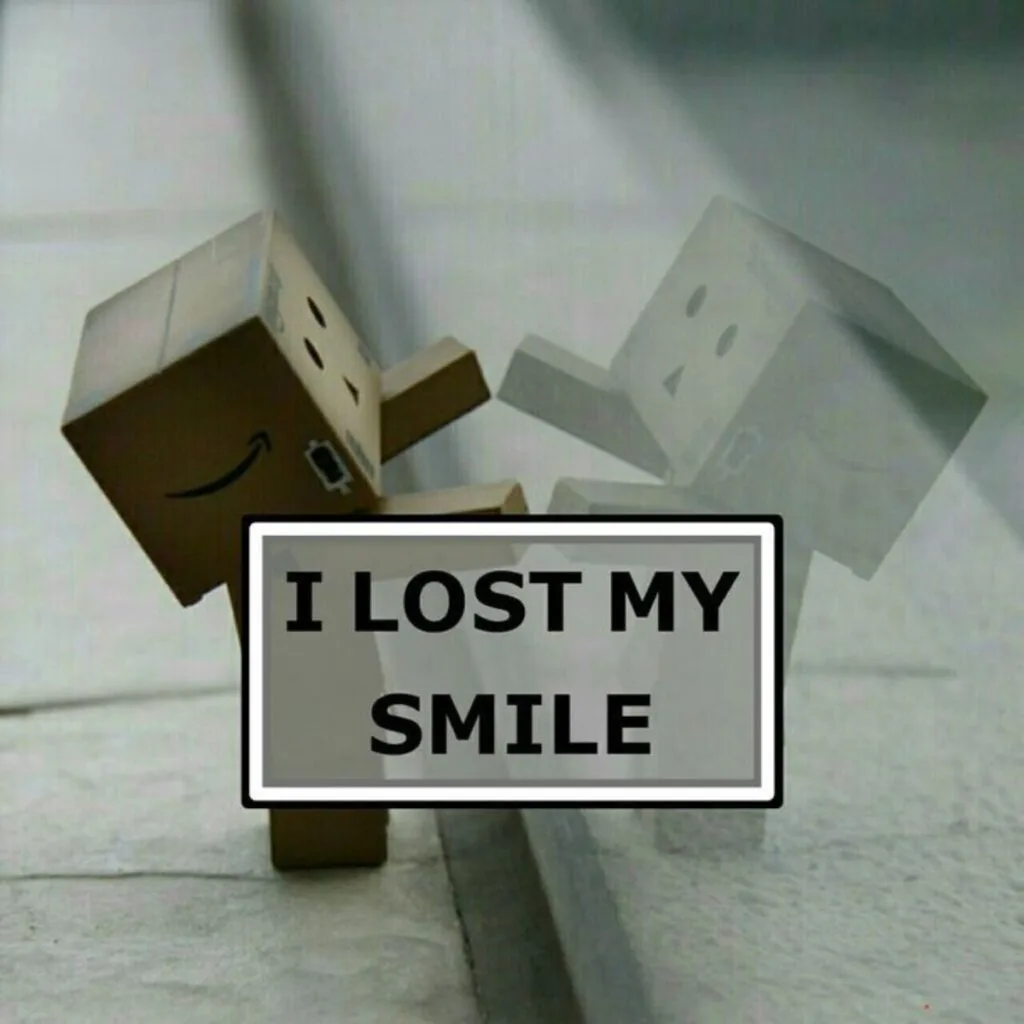 I lost my smile dp