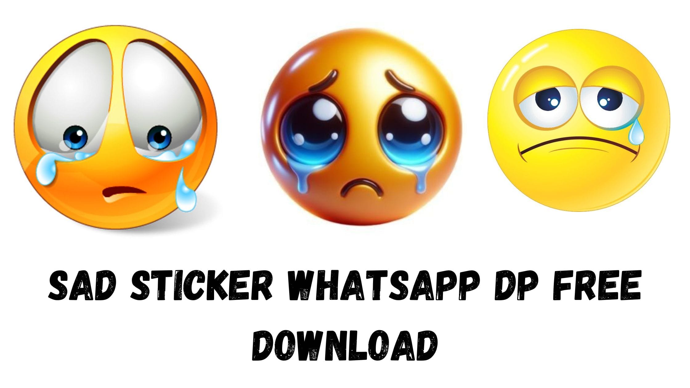 Sad Sticker WhatsApp DP Free Download